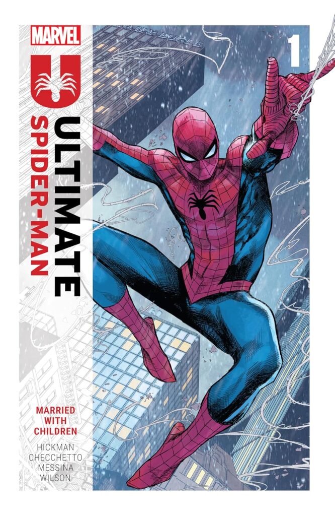Ultimate Spider-Man Jonathan Hickman / Marco Checchetto Marvel best super hero comics 2024 2025